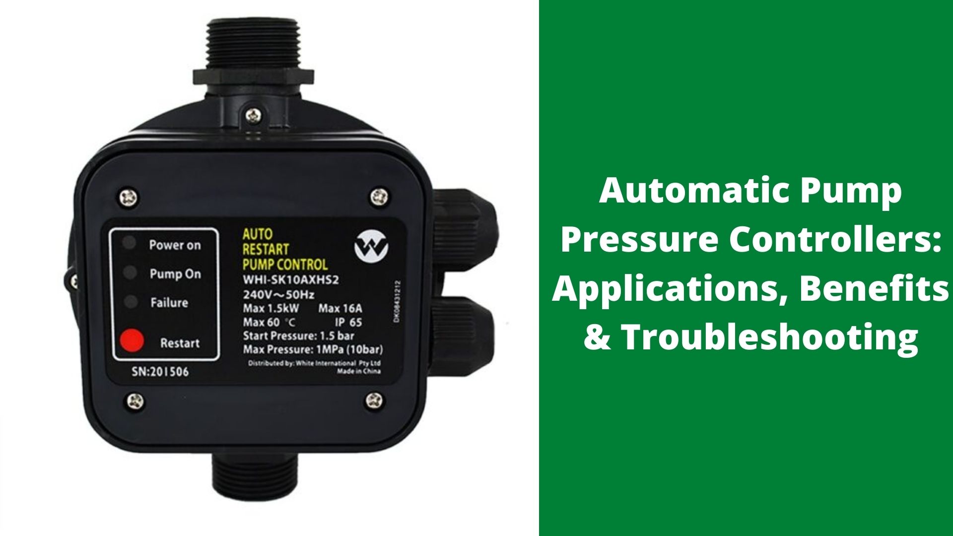 Automatic Pump Pressure Controllers- Applications, Benefits & Troubleshooting