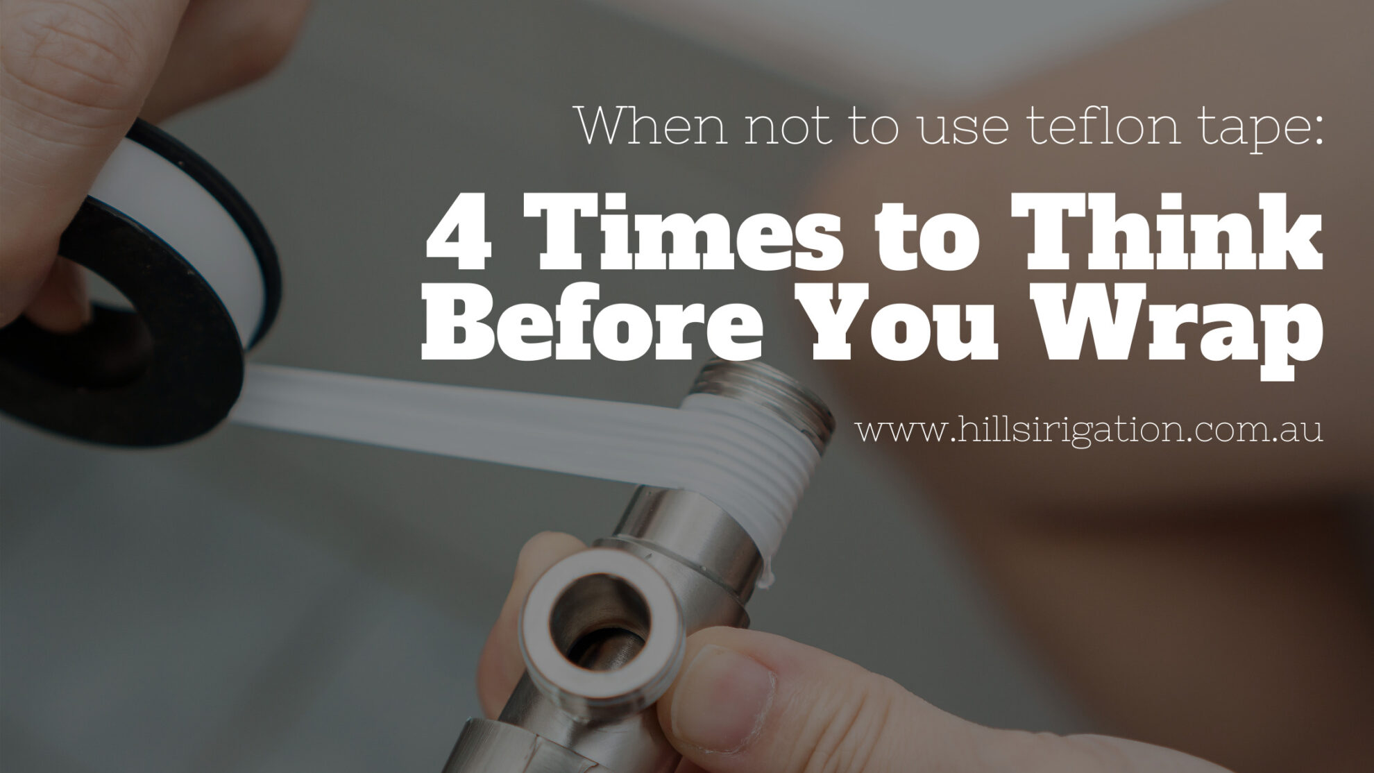 When Not To Use Teflon Tape: 4 Times to Think Before You Wrap